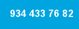 934 433 76 82
